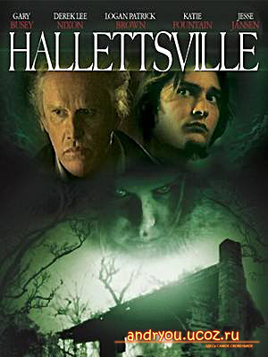 Халлеттсвиль / Hallettsville (2009) DVDRip